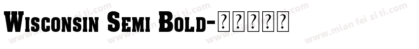 Wisconsin Semi Bold字体转换